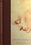 Michelangelo: Drawing and Other Treasures from the Casa Buonarroti, Florence