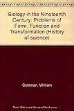 Biology in the nineteenth century : problems of form, function and transformation