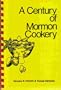A Century of Mormon Cookery