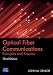 Optical Fiber Communications: Principles and Practice (3rd Edition)