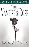 Large An Unseen Society: The Vampire's Rose
