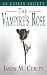 An Unseen Society: The Vampire's Rose