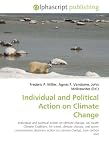 Individual and Political Action on Climate Change: Individual and political action on climate change. UK Youth Climate Coalition,  Air travel, climate ... action on climate change, Low carbon diet