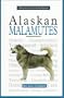 A New Owner's Guide to Alaskan Malamutes