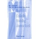The Catholic Wedding Answer Book: Ml Answers the 101 Most Asked Questions (Ml Answers the... by  Paul Turner