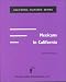 Mexicans in California (California Cultures Series)