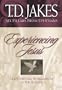 Experiencing Jesus: The Workmanship of the Believer (Six Pillars for the Believer)
