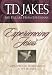 Book Experiencing Jesus: God's Spiritual Workmanship in the Believer (Jakes, T. D. Six Pillars from Ephesians, V. 2.)