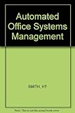 Automated office systems management