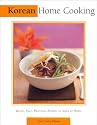 Korean Home Cooking: Quick, Easy, Delicious Recipes to Make at Home (Essential Asian Kitchen Series)