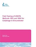 Field Testing of USEPA Methods 1601 and 1602 for Coliphage in Groundwater