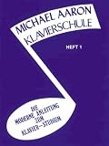 Michael Aaron Piano Course (Klavierschule): German Language Edition (Michael Aaron Piano Course)