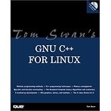 Tom Swan's GNU C++ for UNIX (Professional Dev. Guide)