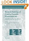 Remote Sensing of Coastal Aquatic Environments: Technologies, Techniques and Applications (Remote Sensing and Digital Image Processing)