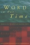 Word in our time : insights into the Scripture readings for Sundays and Holy Days, Year C
