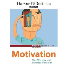 Motivation. Was Manager und Mitarbeiter antreibt