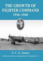 Growth of Fighter Command, 1936-1940: v. 1: Air Defence of Great Britain (Royal Air Force Official Histories)