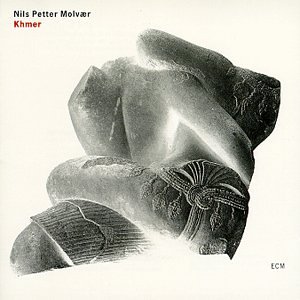 Nils Petter Molvaer - Khmer - Zortam Music