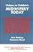 Helpers In Childbirth: Midwifery Today (Series in Health Care for Women)