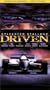 Driven [VHS]
