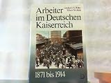 Bild zu: Geschichte der Arbeiter und der Arbeiterbewegung in Deutschland seit dem Ende des 18. Jahrhunderts: Arbeiter im Deutschen Kaiserreich 1871 bis 1914: BD 5