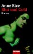 Blut und Gold: Roman