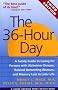 The 36-Hour Day: Family Guide to Caring for Persons with Alzheimer's Disease, Related Dementing Illnesses and Memory Loss in Later Life (Johns Hopkins Press Health Books)
