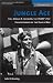Jungle Ace: The Story of One of the USAAF s Great Fighter Leaders, Col. Gerald R. Johnson (The Warriors)