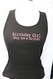 Embroidered Beater Style Tank "Birthday Girl, Buy Me a Drink"