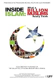 Inside Islam: What a Billion Muslims Really Think