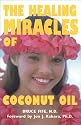 The Healing Miracles of Coconut Oil