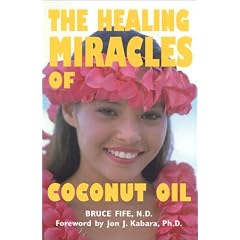 The Healing Miracles of Coconut Oil