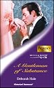 A Gentleman of Substance (Harlequin Historical Series, No. 488)