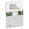 Handbuch Umbau und Modernisierung: Planen, kalkulieren, ausf�hren