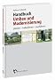 Handbuch Umbau und Modernisierung: Planen, kalkulieren, ausf�hren