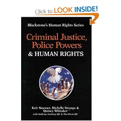 Criminal Justice, Police Powers and Human Rights (Blackstone's Human Rights Series)