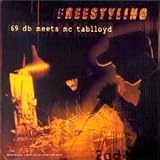 Revue 69db Meets MC Tablloyd  / 69 Db Meets MC Tablloyd : Freestyling