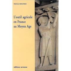 L'Outil agricole en France au Moyen Age