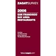 2006 San Francisco/Bay Area Restaurants (Zagatsurvey)