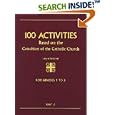 100 Activities Based on the Catechism of the Catholic Church: For Grades 1 to 8 by Ellen Rossini