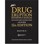 Litt's Drug Eruption Reference Manual Including Drug Interactions with CD-ROM, Twelfth Edition (Litt's Drug Eruption Reference Manual: Including Drug Interactions) book cover