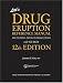 Search : Litt's Drug Eruption Reference Manual Including Drug Interactions with CD-ROM, Twelfth Edition (Litt's Drug Eruption Reference Manual: Including Drug Interactions)