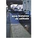 Onze Histoires de Solitude
