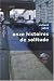 Onze Histoires de Solitude (Broché)