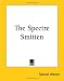 Book The Spectre Smitten