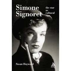 Simone Signoret: The Star As Cultural Sign