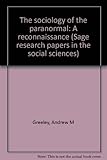 The sociology of the paranormal : a reconnaissance