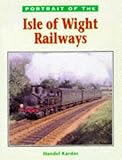 Portrait of the Isle of Wight railways
