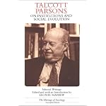 Talcott Parsons on Institutions and Social Evolution: Selected Writings (Heritage of Sociology Series) book cover