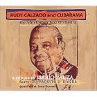 A Tribute to Mario Bauza by Rudy Calzado and Cubarama, Afro Cuban Jazz Orchestra, and Paquito d'Rivera